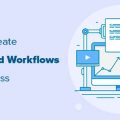 Porquê gerar fluxos de trabalho automatizados em WordPress com Uncanny Automator 2 Como criar fluxos de trabalho automatizados em WordPress com Uncanny Automator