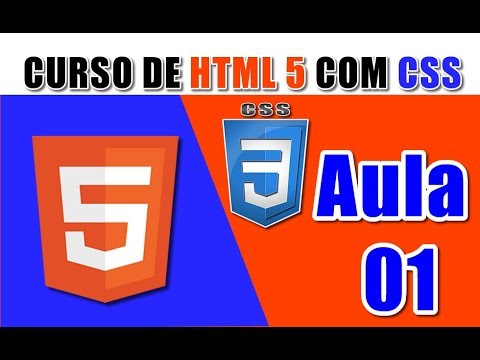 Curso de Web Designer - Aula 01 - HTML 5 e CSS 1