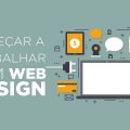 Web Design Inicial #1 - Como começar a trabalhar com web design 2 Web Design Inicial #1 - Como começar a trabalhar com web design 2