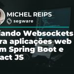 Criando um sistema de edição de texto em tempo real usando Websocket com Spring Boot e React JS