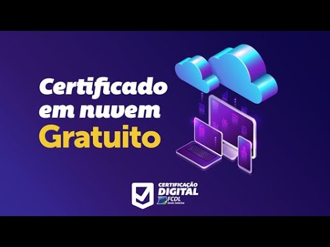 Certificado em Nuvem Gratuito 🙂 2 Certificado em Nuvem Gratuito 🙂 2