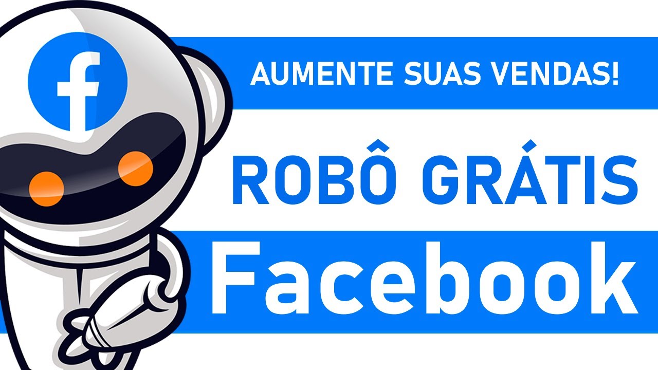 O melhor Robô para Facebook 2021 - Download Grátis 1