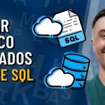 Criar Banco de Dados SQL no Microsoft Azure