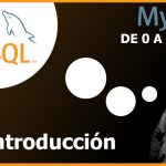 🚀Curso MySQL de 0 a EXPERTO – #1 INTRODUCCIÓN