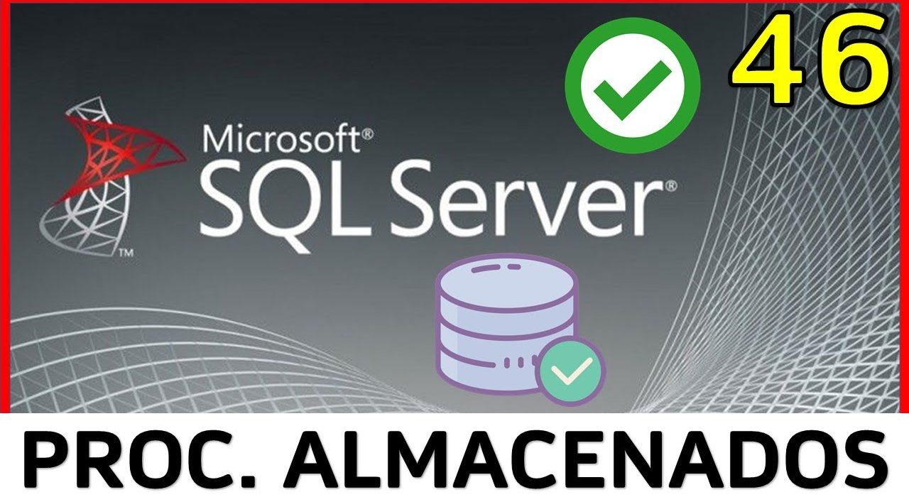 Curso SQL Server - 46. Procedimientos Almacenados (Stored Procedures) | UskoKruM2010 2